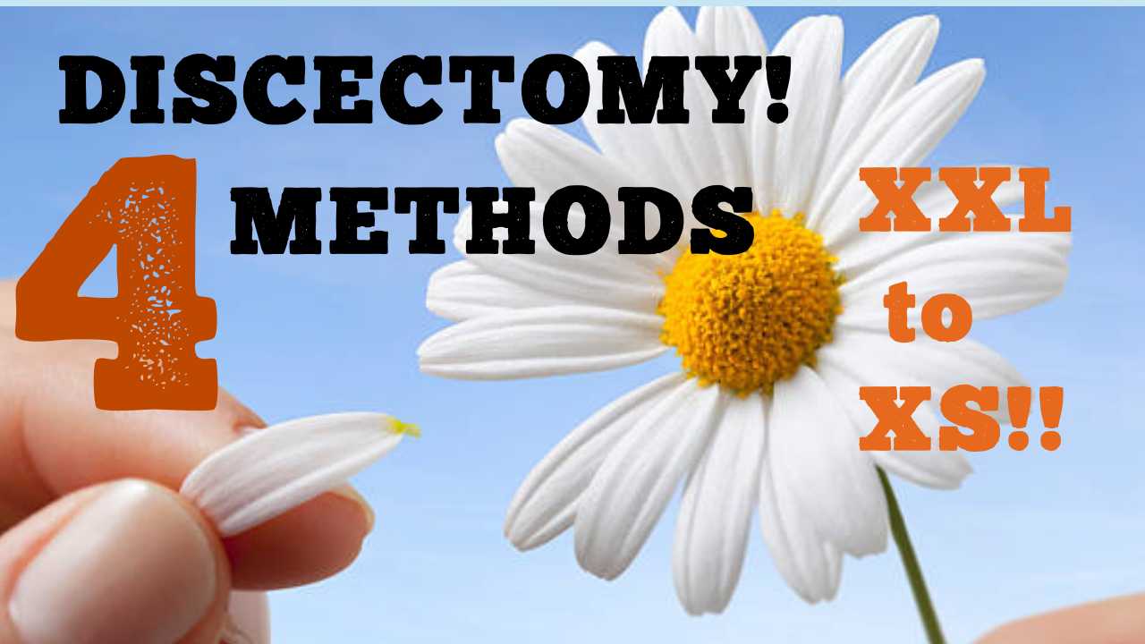 Discectomy-Conventional to State-of-the-“Art” !!